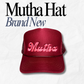 Mutha Hat